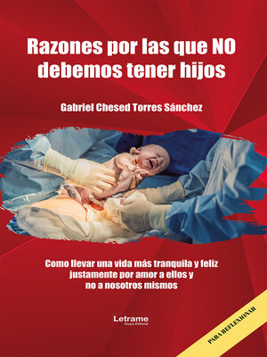 cover image of Razones por las que no debemos tener hijos